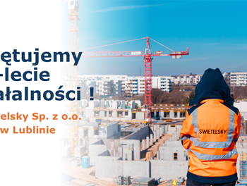 SWIETELSKY LUBLIN - świętujemy 25-lecie działalności ! - PL